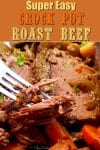 Easiest Crock Pot Roast Beef Ever! | SlowCookerKitchen.com